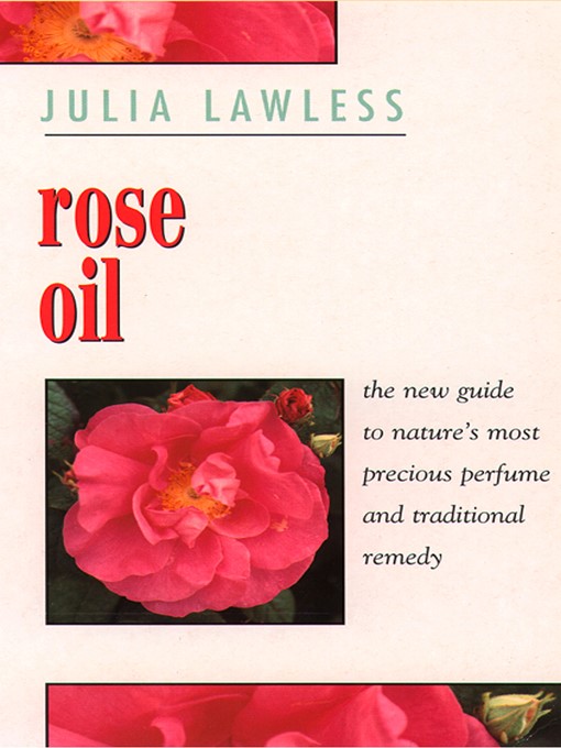 Title details for Rose Oil by Julia Lawless - Available